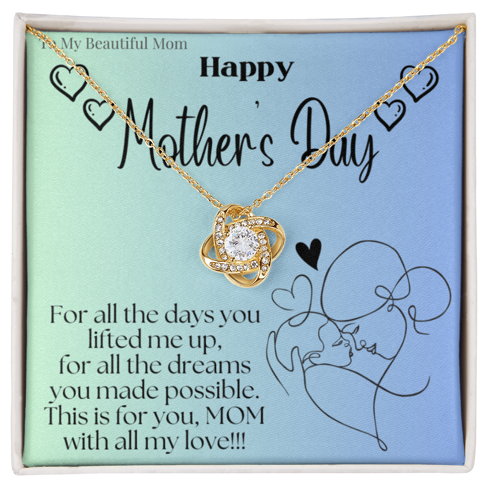 To My Beautiful Mom / Love Knot Necklace Mother's Day Gift