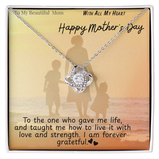 To My Beautiful Mom / Love Knot Necklace Mother's Day Gift