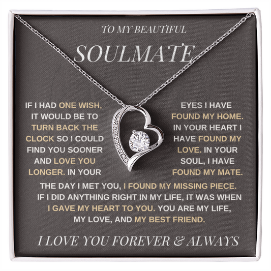 To My Beautiful Soulmate / Forever Love Necklace